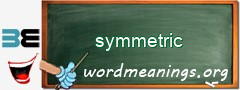 WordMeaning blackboard for symmetric